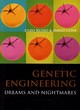Image for Genetic engineering  : dreams and nightmares