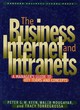 Image for The business Internet and intranets  : a manager&#39;s guide to key terms and concepts