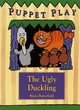 Image for Puppet Plays: The Ugly Duckling