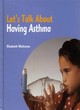 Image for Let&#39;s talk about having asthma