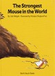 Image for The Strongest Mouse in the World
