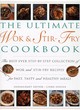 Image for The Ultimate Wok and Stir Fry Cookbook