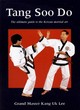 Image for Tang Soo Do  : the ultimate guide to the Korean martial art