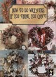 Image for How to do wreaths if you think you can&#39;t
