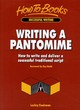 Image for Writing a pantomime  : how to write and deliver a successful traditional script
