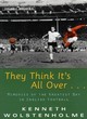 Image for They think it&#39;s all over  : memories of the greatest day in English football