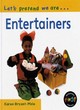 Image for Let's Pretend We Are: Entertainers    (Cased)