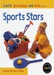 Image for Let's Pretend We Are: Sports Stars HB