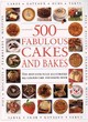 Image for 500 fabulous cakes and bakes