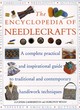 Image for The encyclopedia of needlecrafts  : a complete practical and inspirational guide to traditional and contemporary handiwork techniques