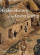 Image for Hidden history of the Kovno Ghetto
