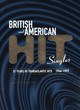 Image for British and American hit singles  : 51 years of transatlantic hits, 1946-1997
