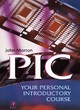 Image for PIC  : your personal introductory course