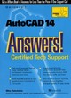 Image for AutoCAD 14 Answers! Certified Tech Support