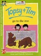 Image for Topsy And Tim Go to the Zoo