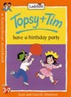 Image for Topsy And Tim have a Birthday Party