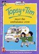 Image for Topsy + Tim meet the ambulance crew