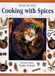 Image for Step-by-step cooking with spices  : 50 deliciously spicy recipes