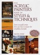 Image for The acrylic painter&#39;s book of styles &amp; techniques