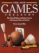 Image for The new games treasury  : more than 500 indoor and outdoor favorites with strategies, rules and traditions