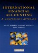 Image for International financial accounting  : a comparative approach