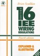 Image for IEE 16th edition wiring regulations  : explained and illustrated