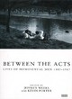 Image for Between the acts  : lives of homosexual men 1885-1967