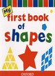 Image for My First Book of Shapes