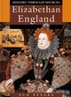 Image for History Through Sources/Foundationsof History: Elizabethan England     (Cased)