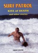 Image for Surf patrol  : kiss of death and other stories