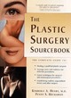 Image for The plastic surgery sourcebook  : everything you need to know