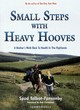 Image for Small Steps with Heavy Hooves