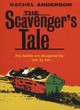 Image for The Scavenger&#39;s Tale