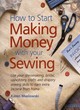Image for How to Start Making Money with Your Sewing