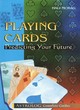 Image for Playing cards  : predicting your future