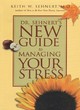 Image for Dr. Sehnert&#39;s New Guide to Managing Your Stress