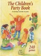 Image for The children&#39;s party book  : for birthdays and other occasions