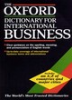 Image for The Oxford Dictionary for International Business