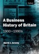 Image for A Business History of Britain, 1900-90s