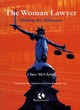 Image for The woman lawyer  : making the difference