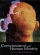 Image for Consciousness and Human Identity