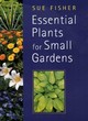 Image for Essential Plants for Small Gardens