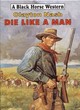 Image for Die Like a Man