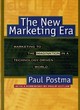 Image for The new marketing era  : marketing to the imagination in a technology-driven world
