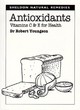 Image for Antioxidants  : vitamins C and E for health