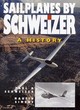 Image for Sailplanes by Schweizer  : a history