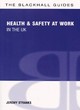 Image for The Blackhall Guide to Health and Safety at Work in the UK