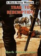Image for Trail to redemption