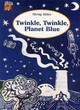 Image for Twinkle, twinkle, planet blue