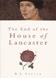 Image for The End of the House of Lancaster